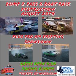 Bump 2 Pass/Boat Race Destruction August 20th