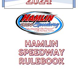 The 2024 Hamlin Speedway Rulebook is now complete!