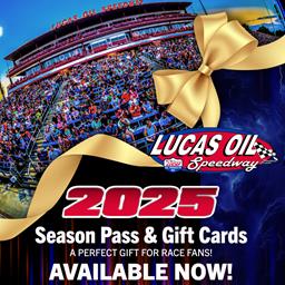 Gift cards, season pass renewals for 2025 available now at Lucas Oil Speedway