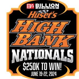 Huset’s Speedway Adds $100,000-to-Win Huset’s High Bank Hustle to $250,000-to-Win BillionAuto.com Huset’s High Bank Nationals