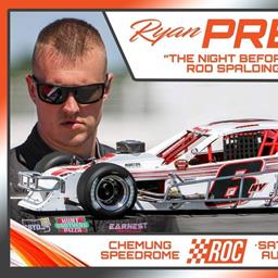 FIRST 500 FANS THROUGH THE GATE TO RECEIVE RYAN PREECE “HERO CARD” FOR THE ROD SPALDING CLASSIC AT CHEMUNG SPEEDROME