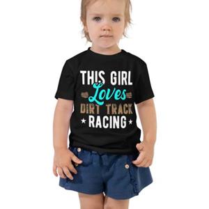 This Girl Love Dirt Track Racing Toddler T-Shirt