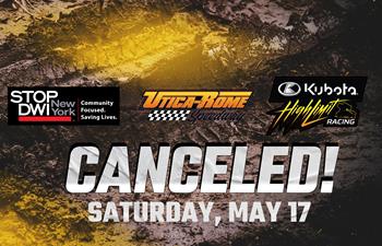 RAINED OUT: Saturday's High Limit Show at Utica-Rome Speedway Canceled by Storms