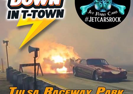 The Douthit Motorsports Team is bringing JET CARS to the Double Down in T-Town 2