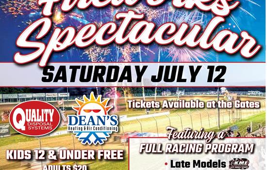 FIREWORKS SPECTACULAR on Saturday,