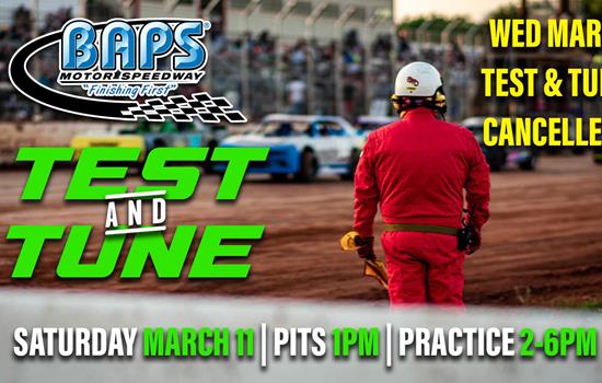 Wed. March 8 Test & Tune Cancelled