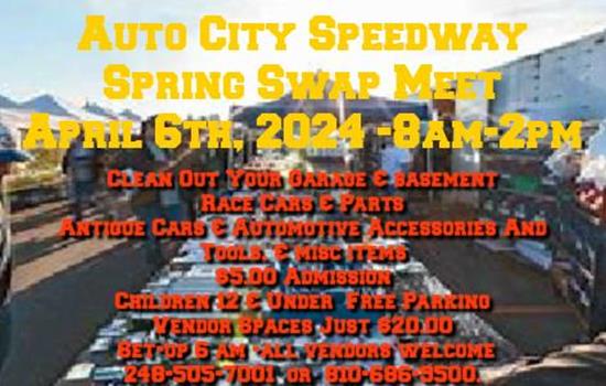 Auto City Speedway Spring Swap Meet