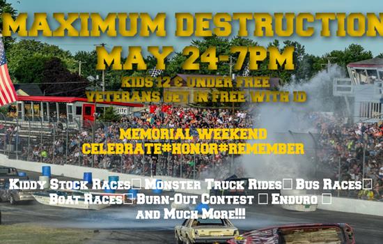 May 24th Max Destruction