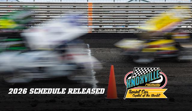 2026 Knoxville Raceway Schedule Released