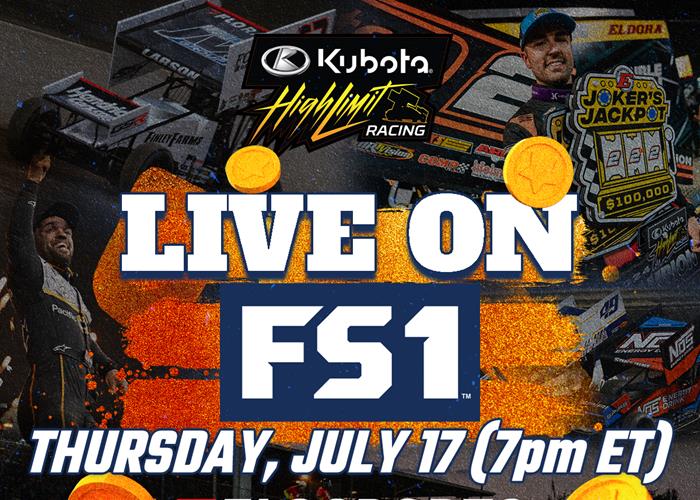 FloSports and FS1 to Deliver Kubota High Limit Racing’s Joker’s Jackpot at Historic Eldora Speedway on July 17