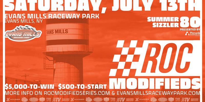 EVANS MILLS RACEWAY PARK TO HOST FIRST-EVER “SUMMER SIZZLER PRESENTED BY PINNACLE” FOR RACE OF CHAMP