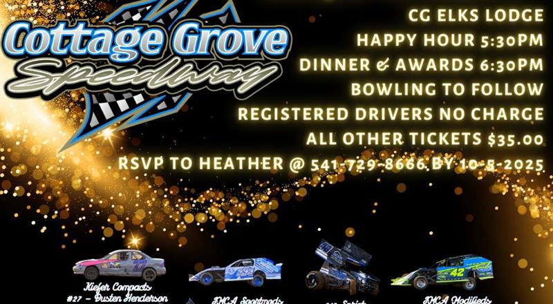 COTTAGE GROVE SPEEDWAY BANQUET INFO!!