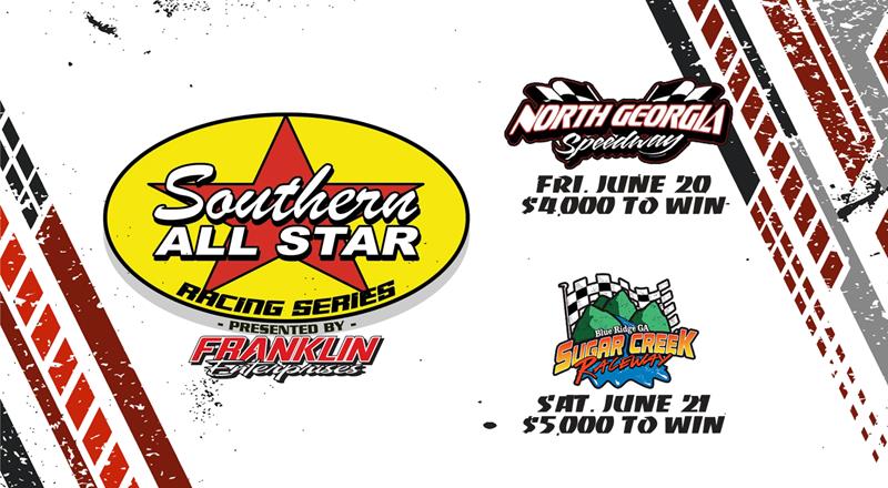 Southern All Star Dirt Racing Series Set to Invade North Georgia and Sugar Creek on J
