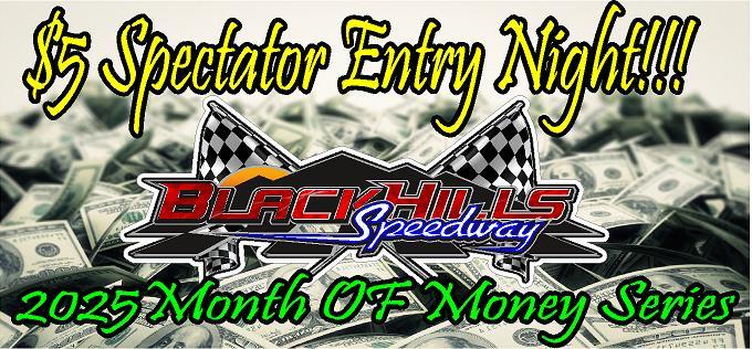 $5 Spectator Entry Night!! + 2025 Month of Money Series