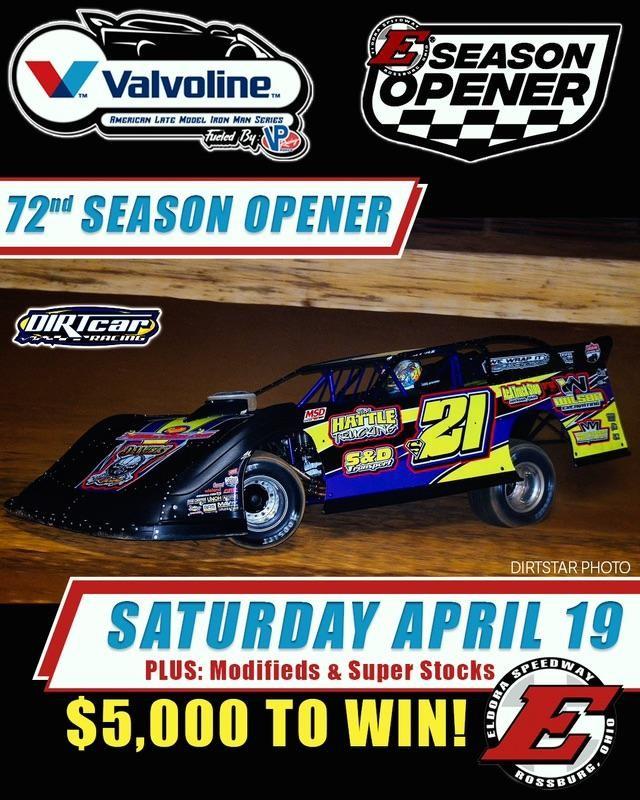 Eldora Speedway’s 72nd Annual Season Opener features Valvoline American Late Model Iron-Man Series