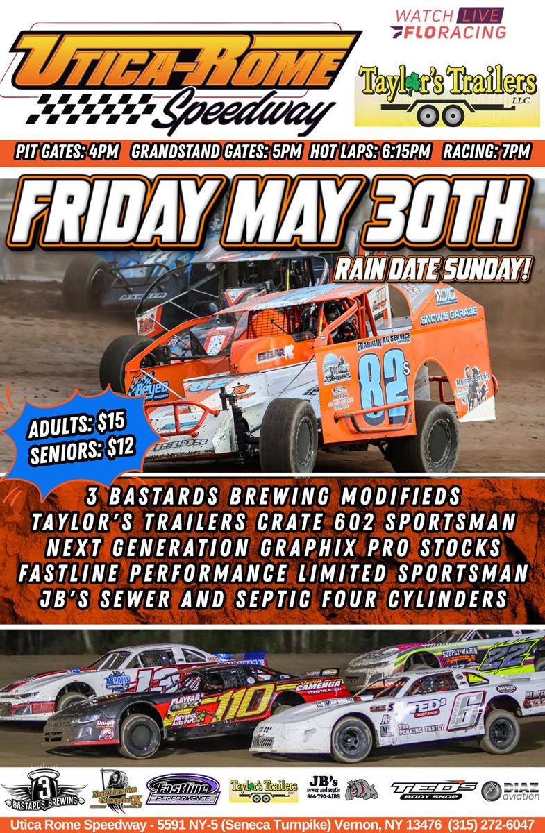 Racing Friday May 30th! Rain Date added if needed!