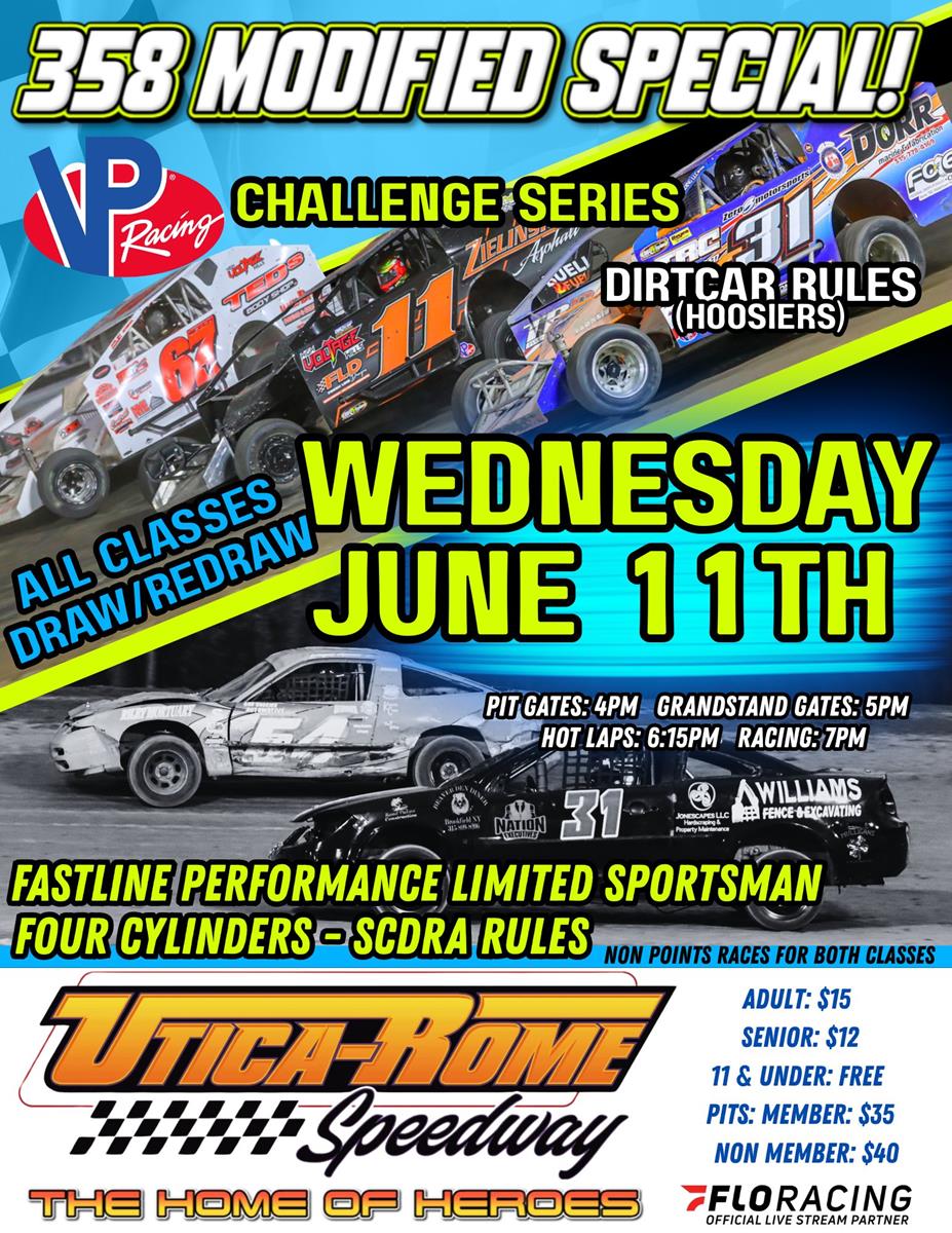 The VP Racing Fuels 358 Modified Challenge Series presented by James Bray Excavation has been moved to Wednesday, June 11.