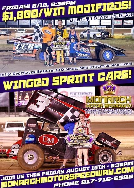 GREAT FAMILY FUN! WINGED SPRINTS, MODIFIEDS, LIMITEDS & IMCA STOCKS Take On Monarch FRIDAY AUGUST 16th, 8:30pm!
