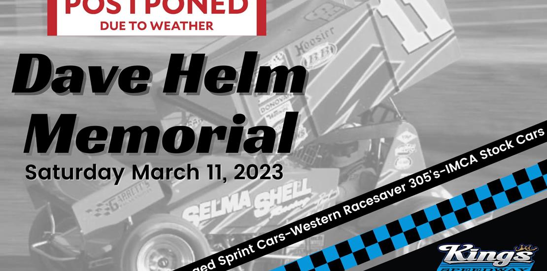 Dave Helm Memorial Postponed