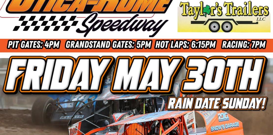 Racing Friday May 30th! Rain Date added if needed!