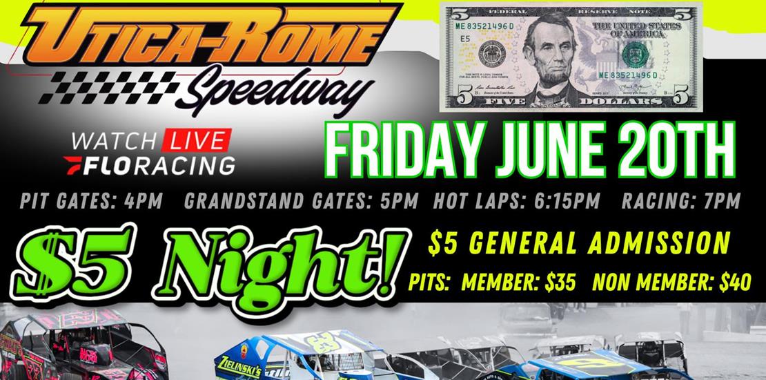 $5 General admission Friday June 20th!