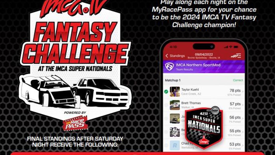 Over $1,000 in prizes up for grabs for the 2024 IMCA.TV Fantasy Challenge on the MyRacePass app!