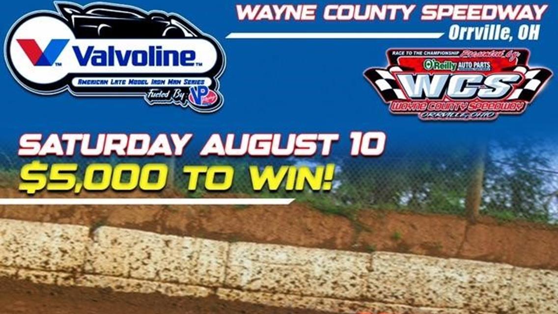 Valvoline American Late Model Iron-Man Series Fueled by VP Racing Fuels Visits Wayne County Speedway for Don and Hans Gross Memorial Saturday August 1