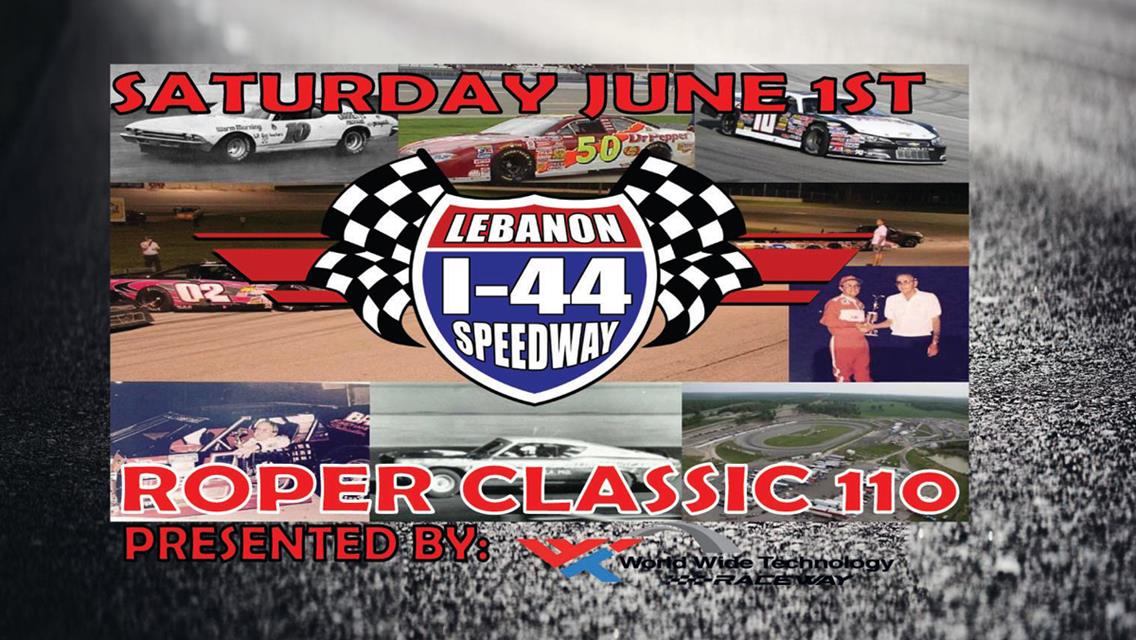 Lebanon I-44 Speedway honors Roper  Family with Roper Classic 110