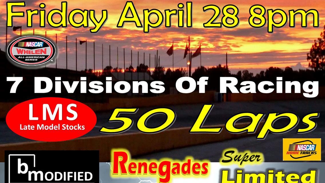 Next Event: Friday April 28th  Late Model Stocks + 6 divisions