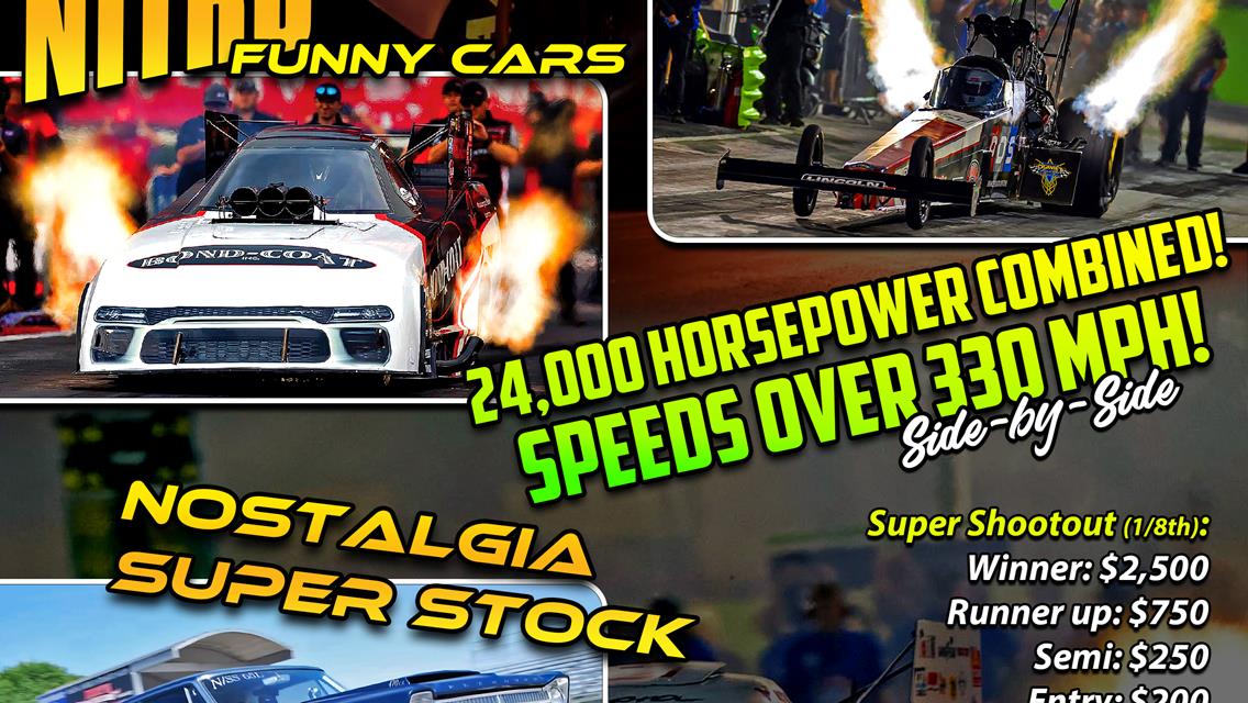 Super Shootout, Footbrake, &amp; Jr Dragsters added to Night of Heroes!