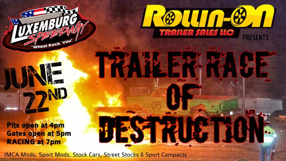 2018 Rollin-On Trailer Race Of Destruction