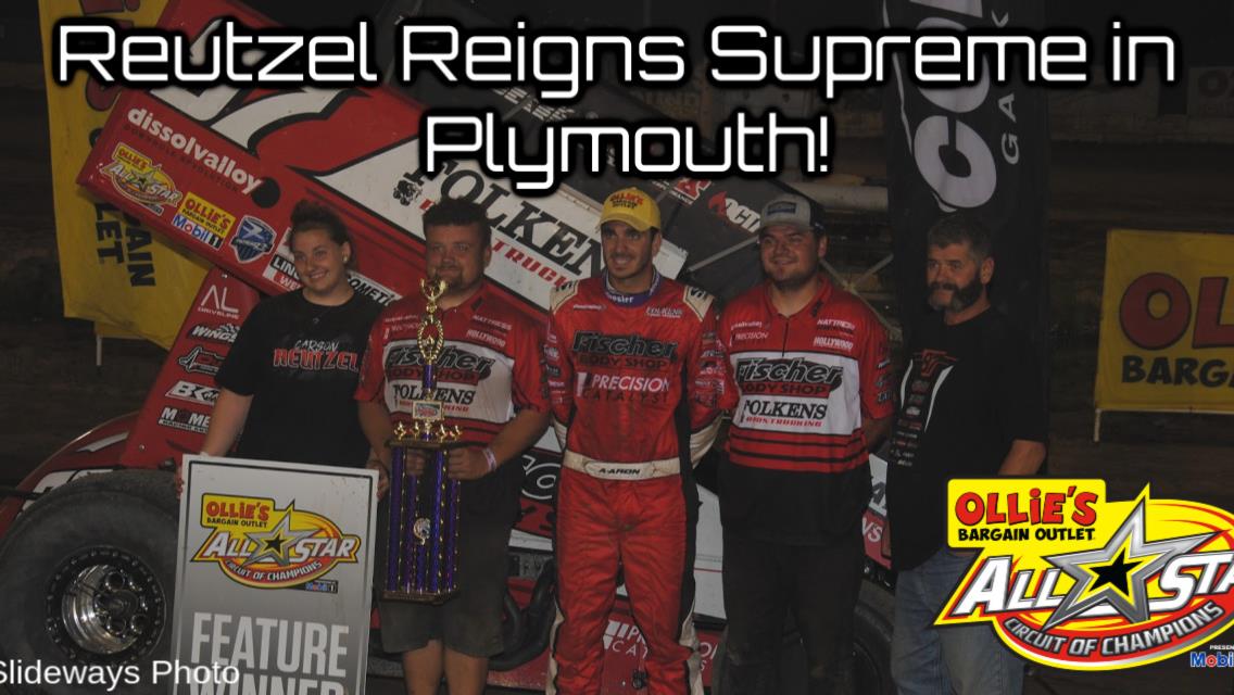 Aaron Reutzel scores seventh All Star victory of 2019 with wire-to-wire performance at Plymouth