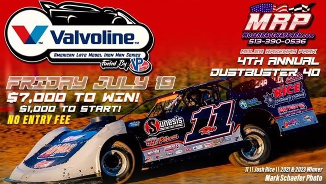 Valvoline American Late Model Iron-Man Series Fueled by VP Racing Fuels Set for 4th Annual Dustbuster 40 at MRP Raceway Park on Friday July 19