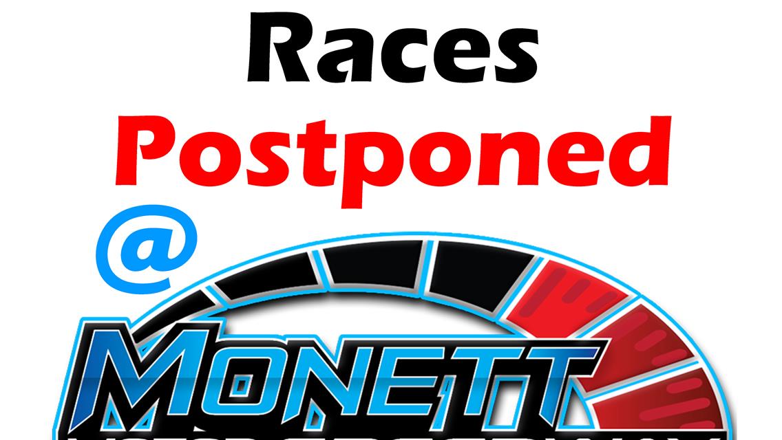 May 16th Races, 50th Season Opener Postponed