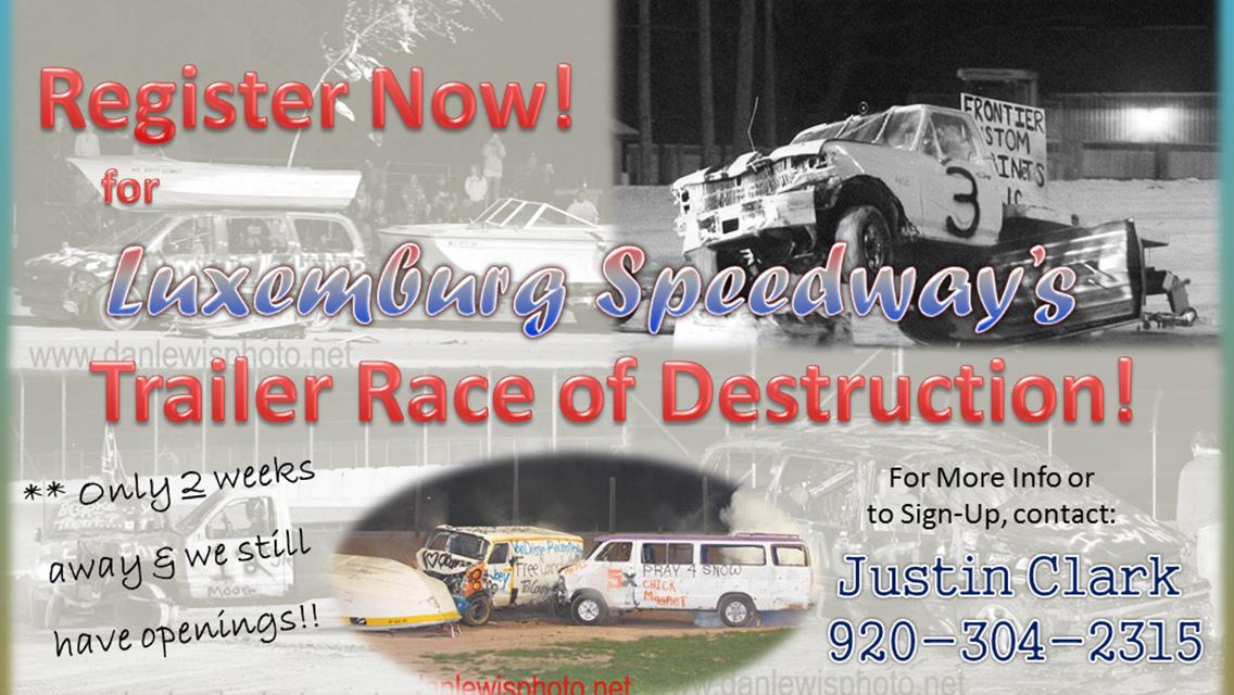 Openings still available for the Trailer Race on June 17th