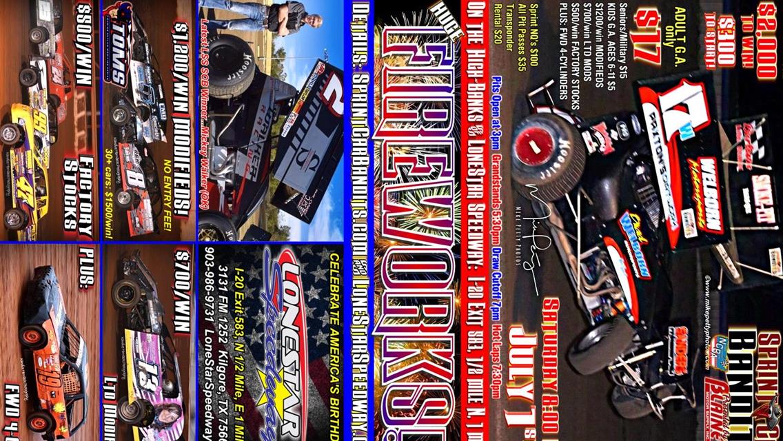 6/24 LoneStar Rained Out; 7/1 NCRA SPRINT CAR BANDITS, TOMS EAST &amp; HUGE FIREWORKS - 8pm!