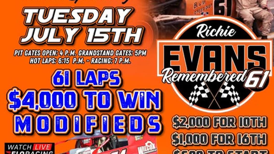 Richie Evans Remembered 61 coming up on Tuesday July 15th