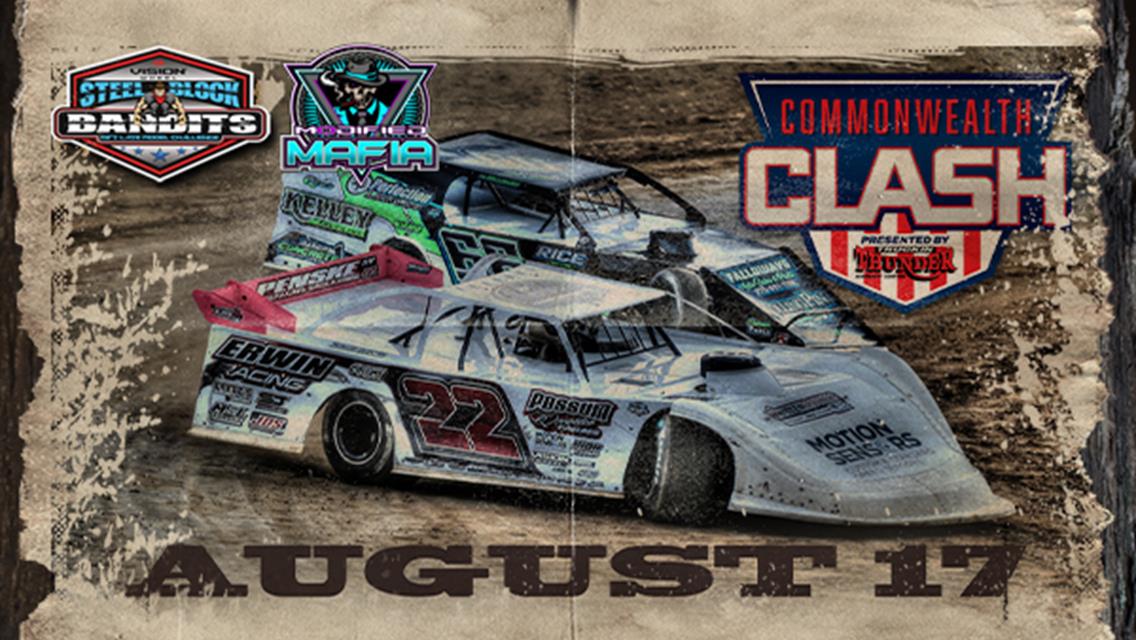 Speedway to host Steel Block Bandits AND Modified Mafia for The Commonwealth Clash presented by Truckin Thunder, Saturday August 17