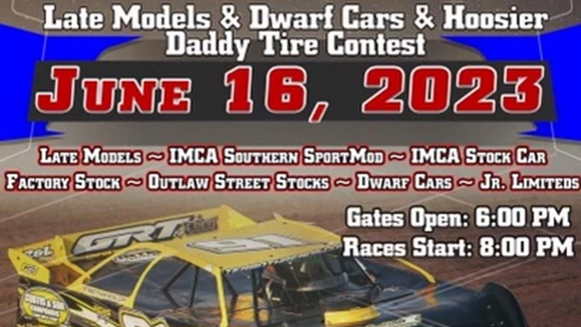 Late Models, Dwarf Cars and Hoosier Daddy Tire Throwing Contest