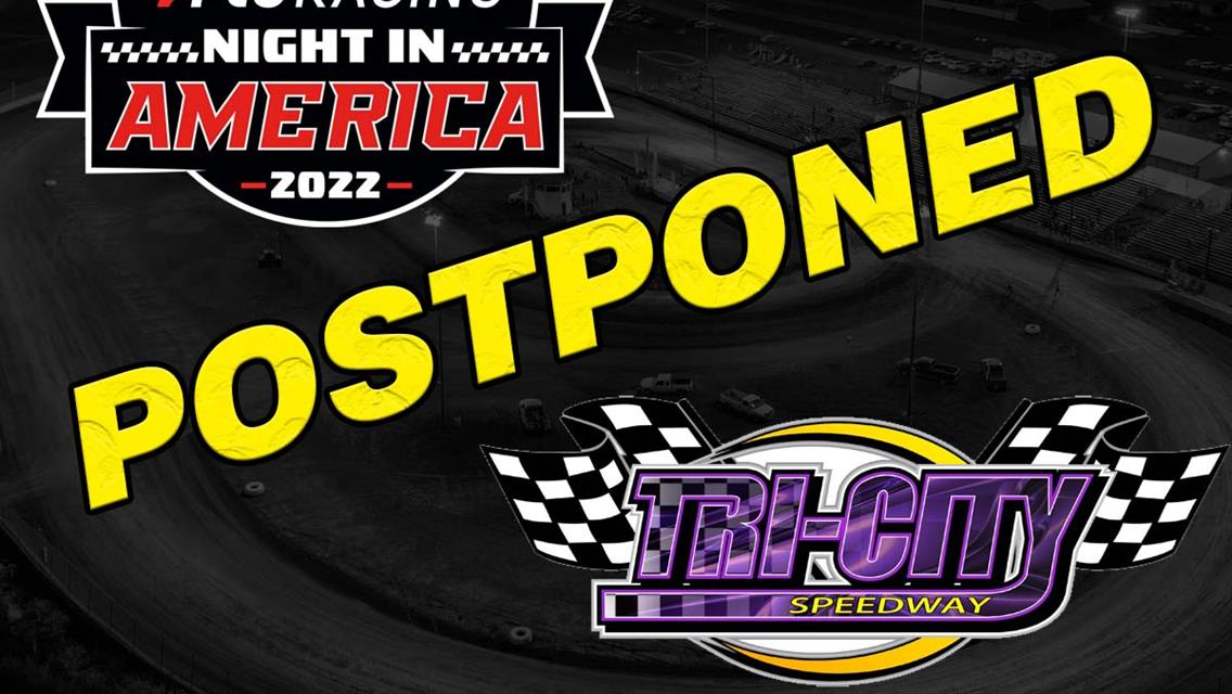 Castrol FloRacing Night in America Postponed at Tri-City