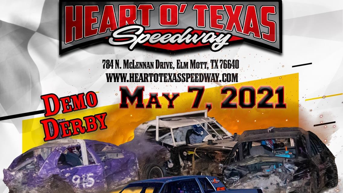 Demo Derby and Weekly Racing May 7, 2021