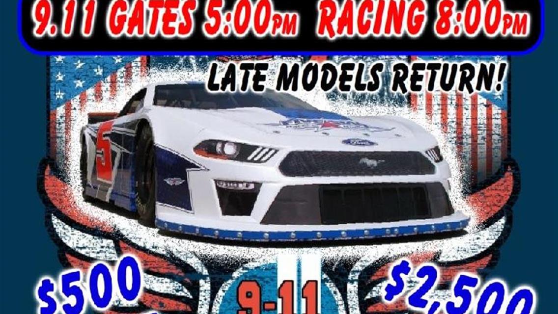 NEXT EVENT: Patriot Day 76, Late Model Stock Friday Sept .11 8pm