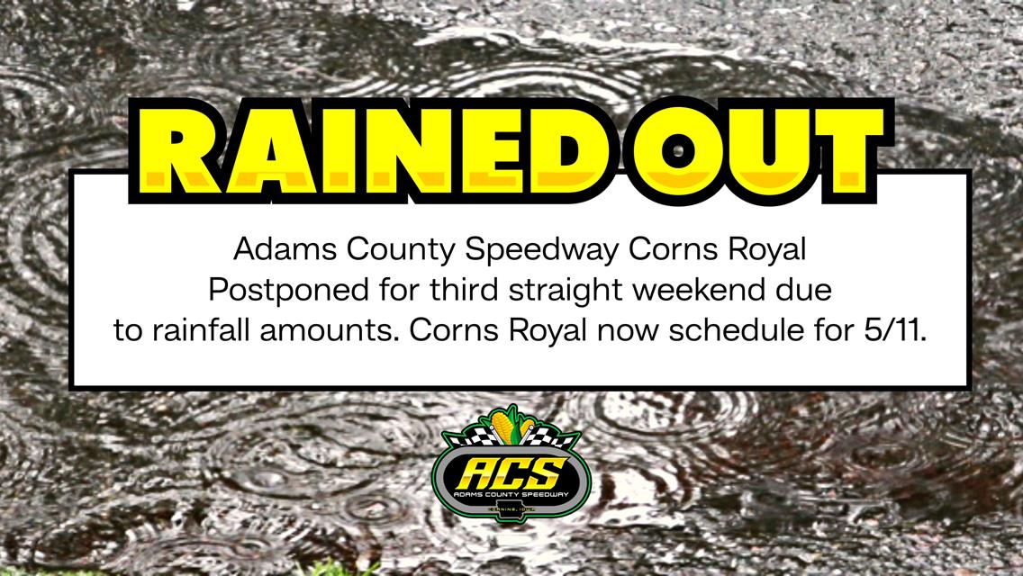 Corns Royal Postponed Again