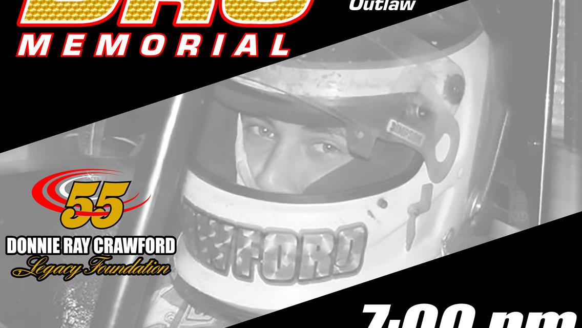 DONNIE RAY CRAWFORD MEMORIAL RACE START TIMES HAVE CHANGED!