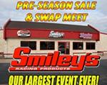 Smiley's LARGEST EVENT EVER - Pre-Season Sale & Swap Meet Same Day!