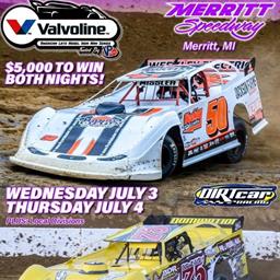 Valvoline American Late Model Iron-Man Series Fueled by VP Racing Fuels Celebrates America’s Birthday at Merritt Speedway July 3, July 4