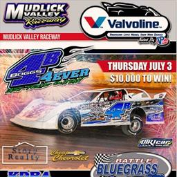 4B4EVER 40 at Mudlick Valley Raceway now $10,000 to win on Thursday July 3rd