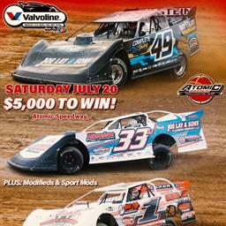 Valvoline American Late Model Iron-Man Series Fueled by VP Racing Fuels at Atomic Speedway Postponed to Saturday July 20