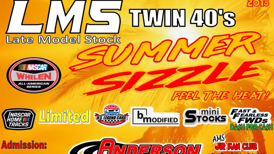 NEXT EVENT: Friday August 10, 8pm LMS Twin 40&#39;s Summer Sizzle