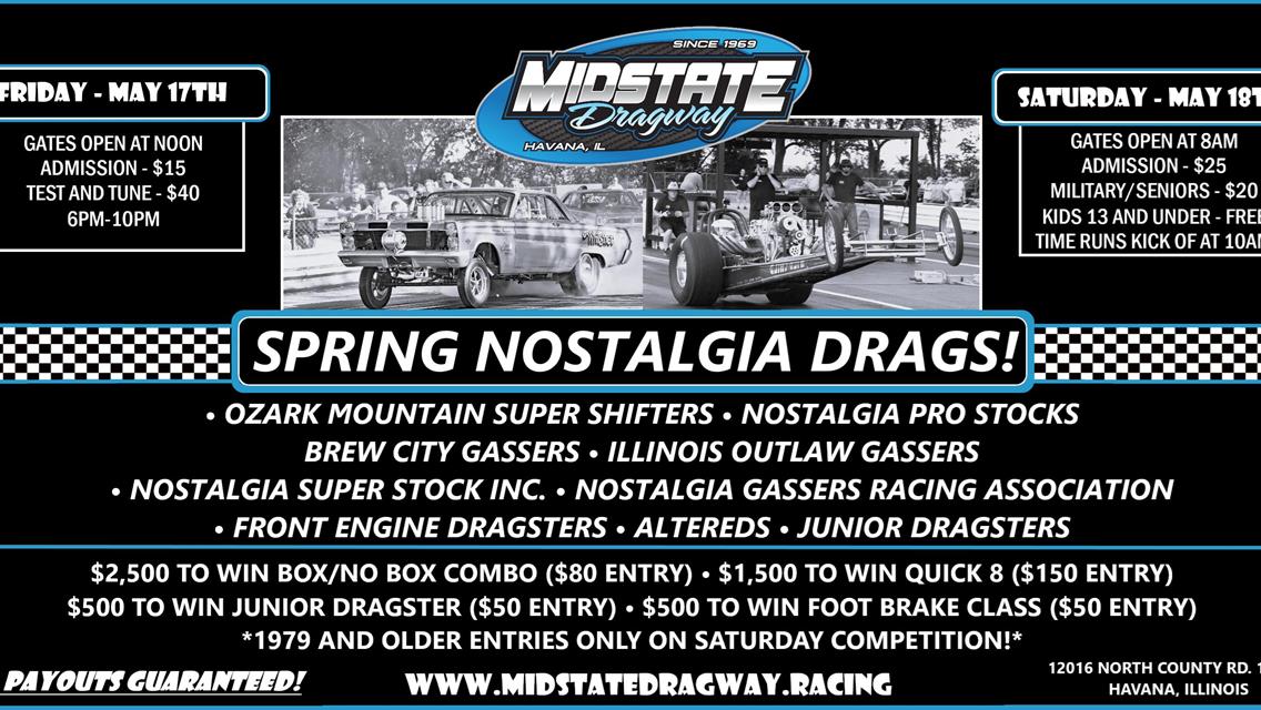 NOSTALGIA DRAGS SPRING INTO ACTION ON MAY 17TH AND 18TH